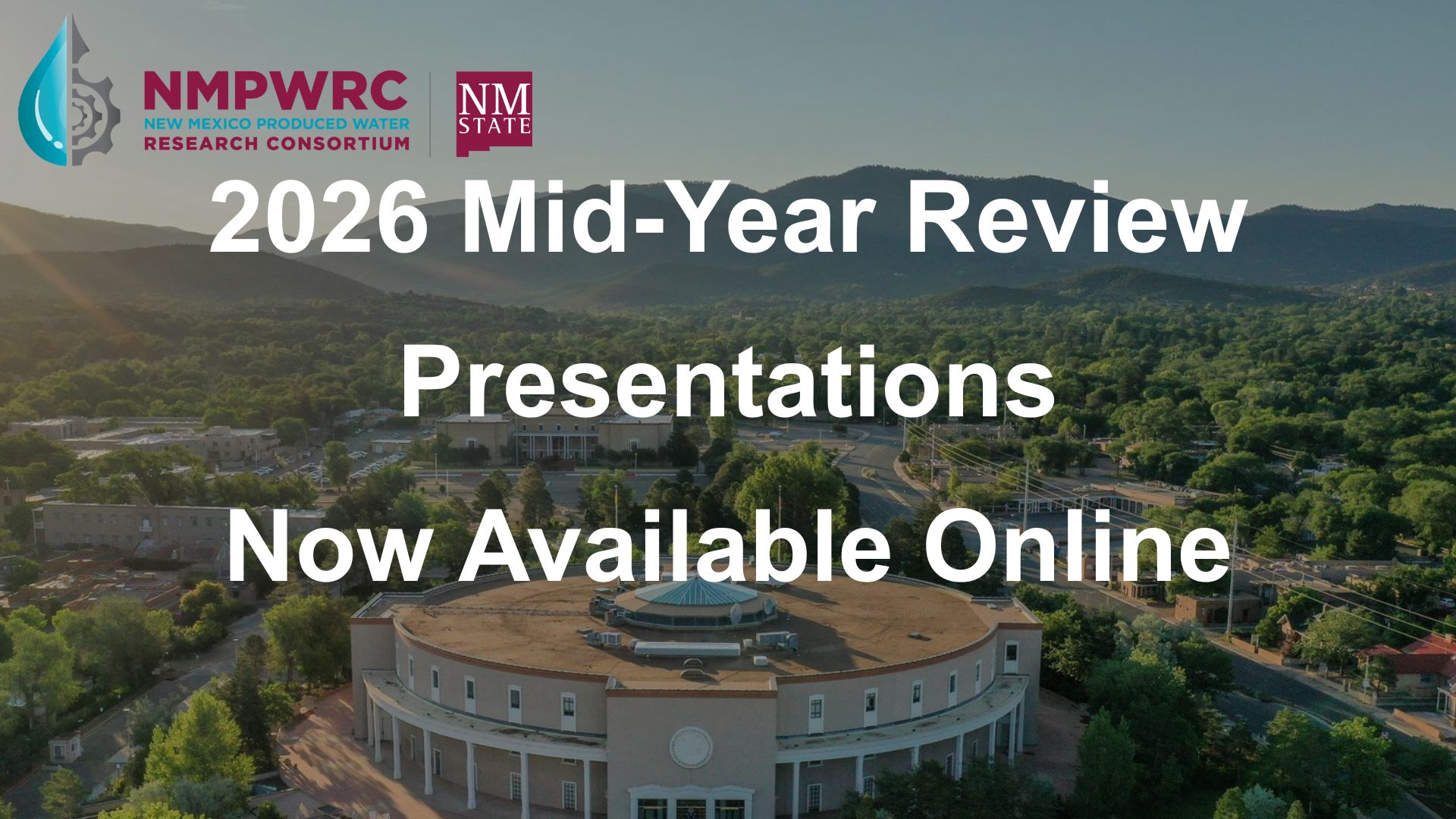 Promotional graphic for the Mid Year Review Conference. The photo includes the an over head picture of the capital building of New Mexico with mountains in the background.